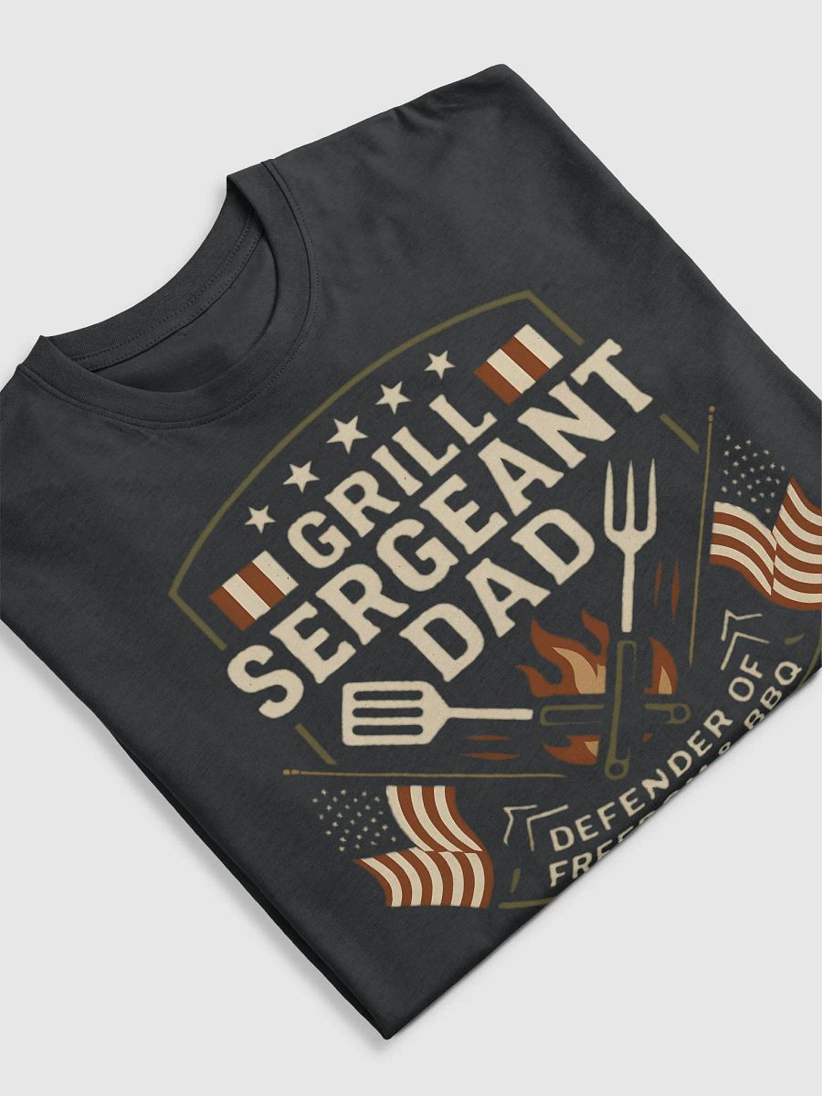 Grill Sergeant Dad T-Shirt - Patriotic BBQ & Freedom Defender Gift product image (9)