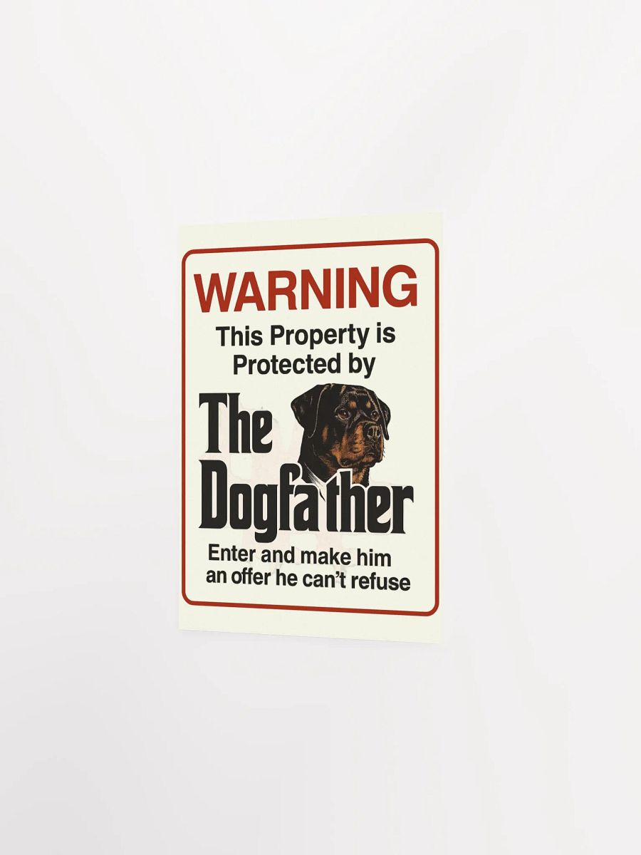 Rottweiler - Warning Property Protected By The DogFather product image (12)