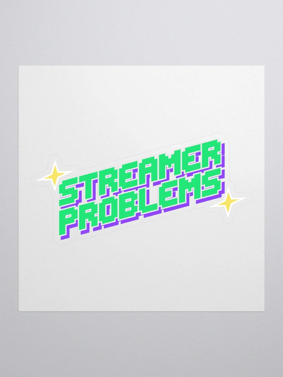 Streamer Problems Sticker product image (1)