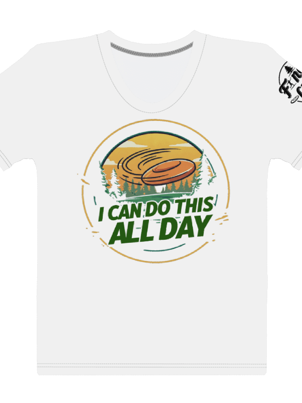 Fancy Lads Women's White T-shirt "I Can Do This All Day" product image (1)