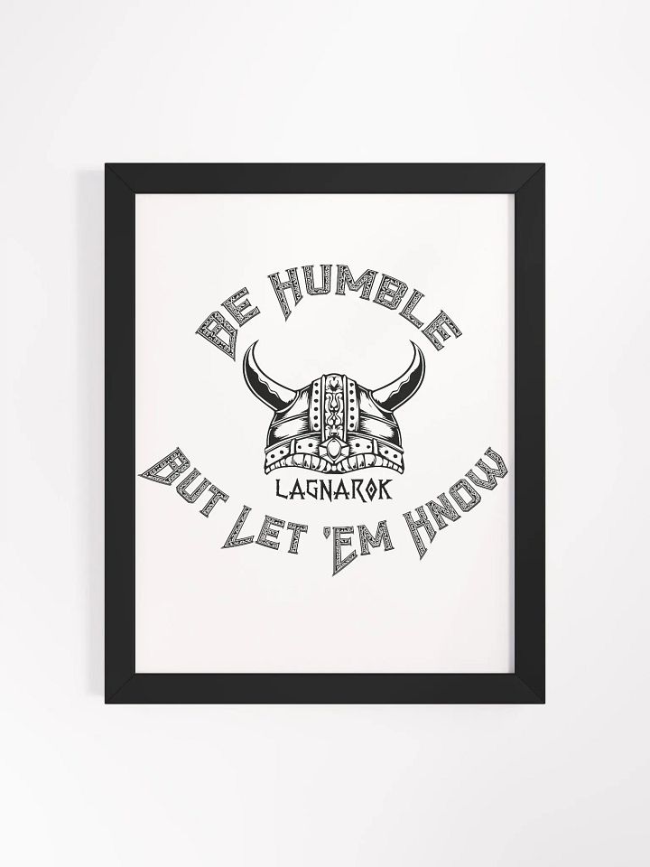 Be Humble High-Quality Matte Poster (in) product image (1)