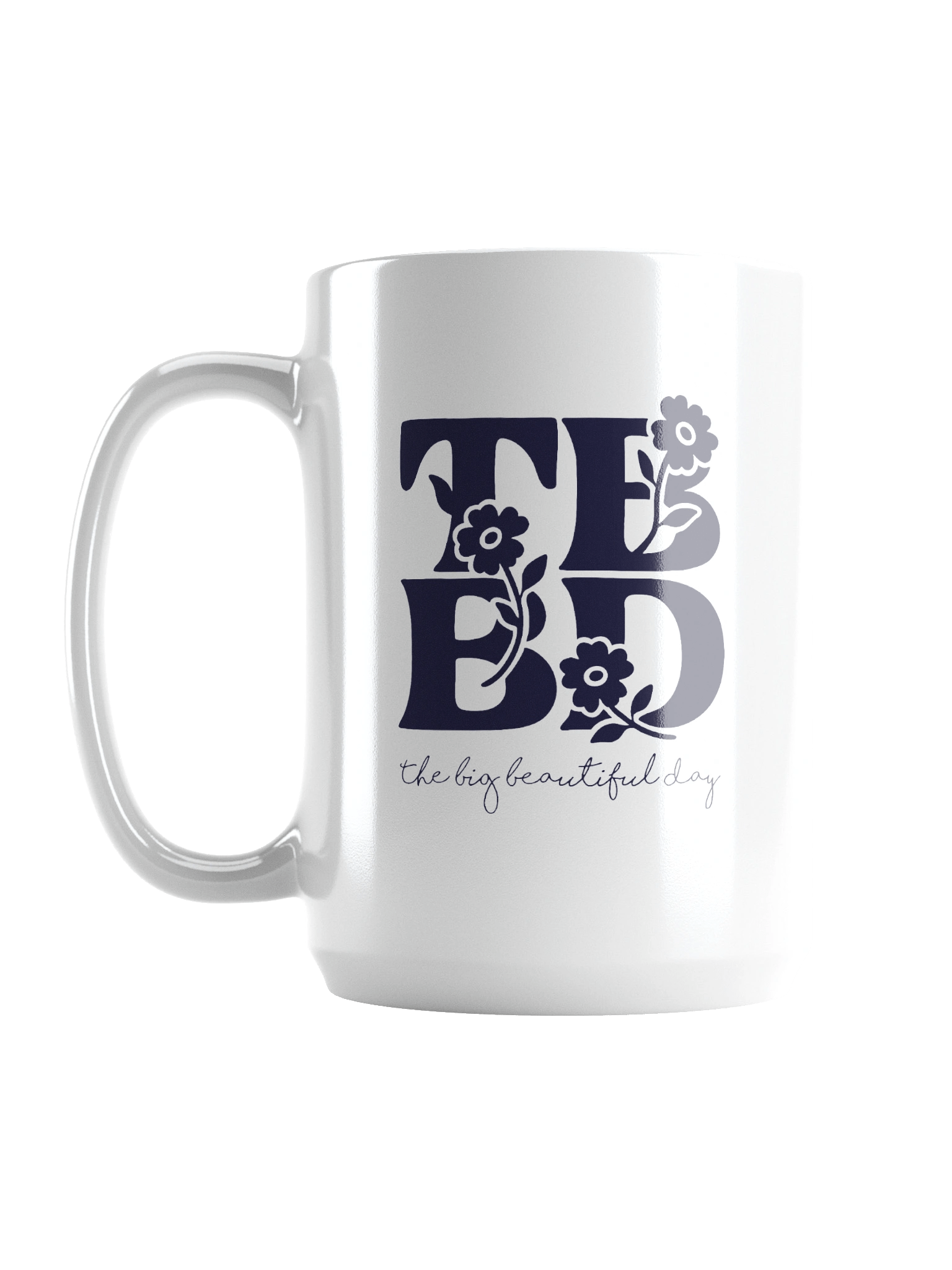 The Big Beautiful Day Floral Mug product image (1)