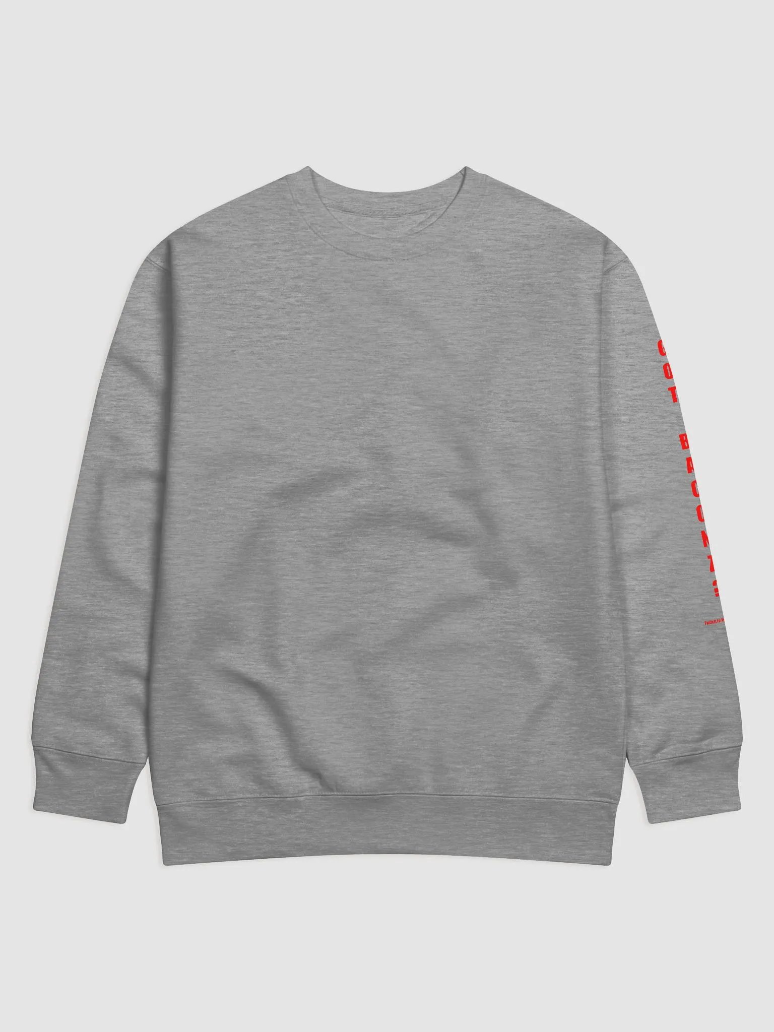 Got Baconz? Sweatshirt product image (1)