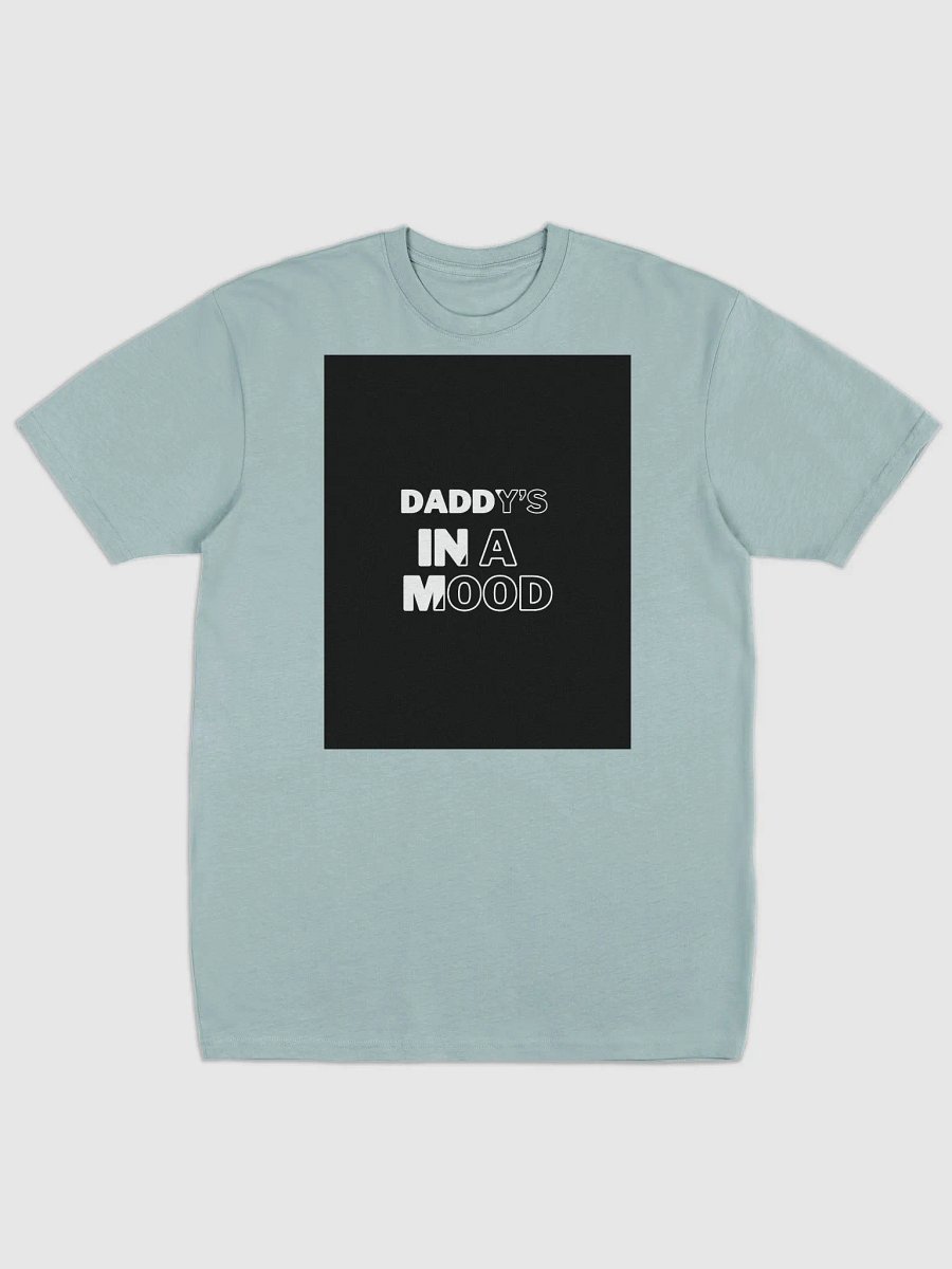 daddy's in a mood t shirt product image (3)