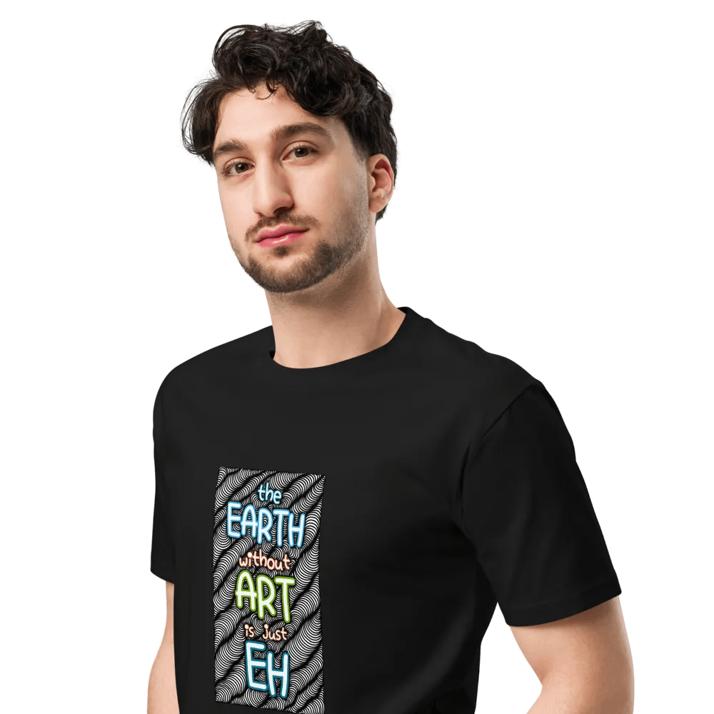 Earth Without Art Is Just EH! product image (4)