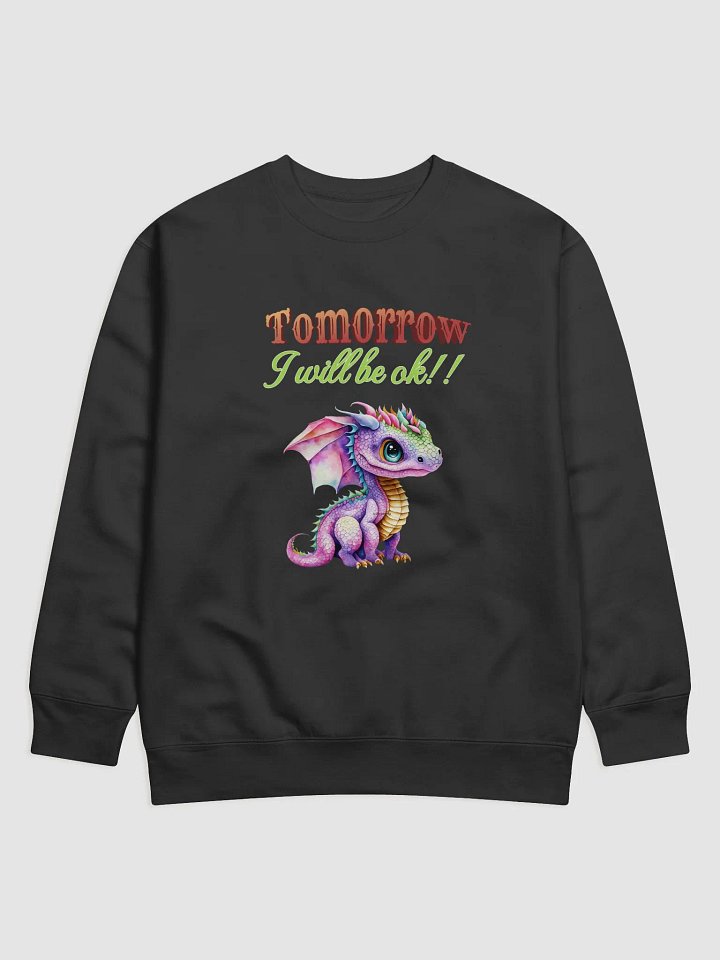 Adorable Rainbow Dragon Design - 'Tomorrow I Will Be OK' Inspirational Art product image (1)