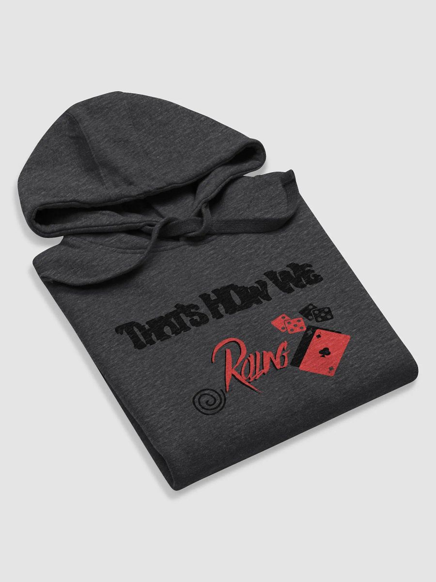 That's How We Rolling product image (5)
