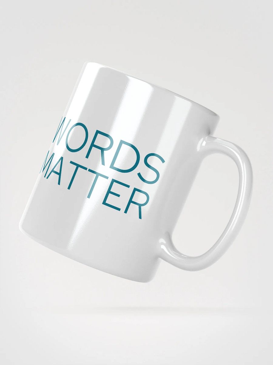 Words Matter - Mug product image (2)