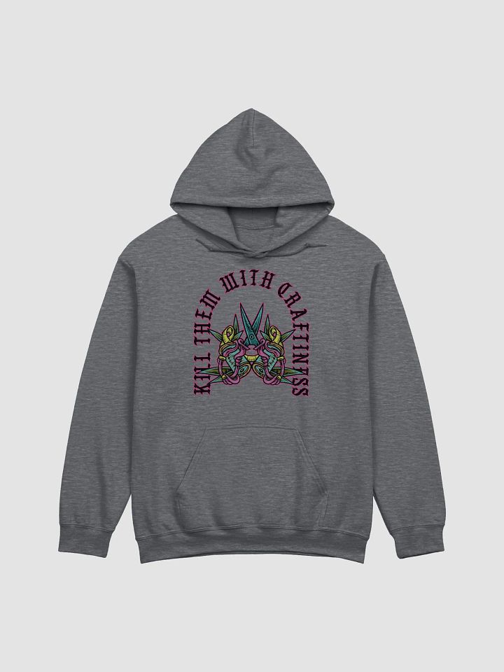 Kill Them With Craftiness Hoodie product image (1)