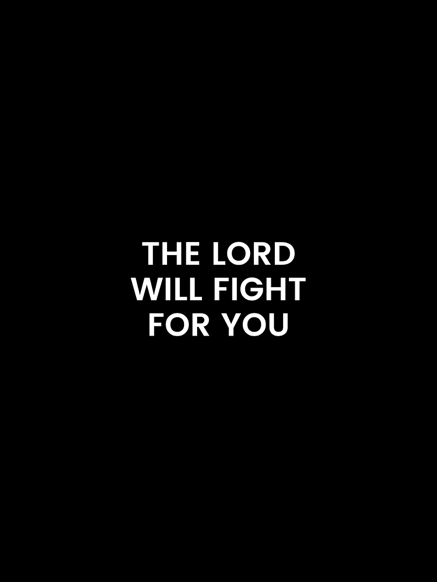 The Lord Will Fight For You. product image (4)