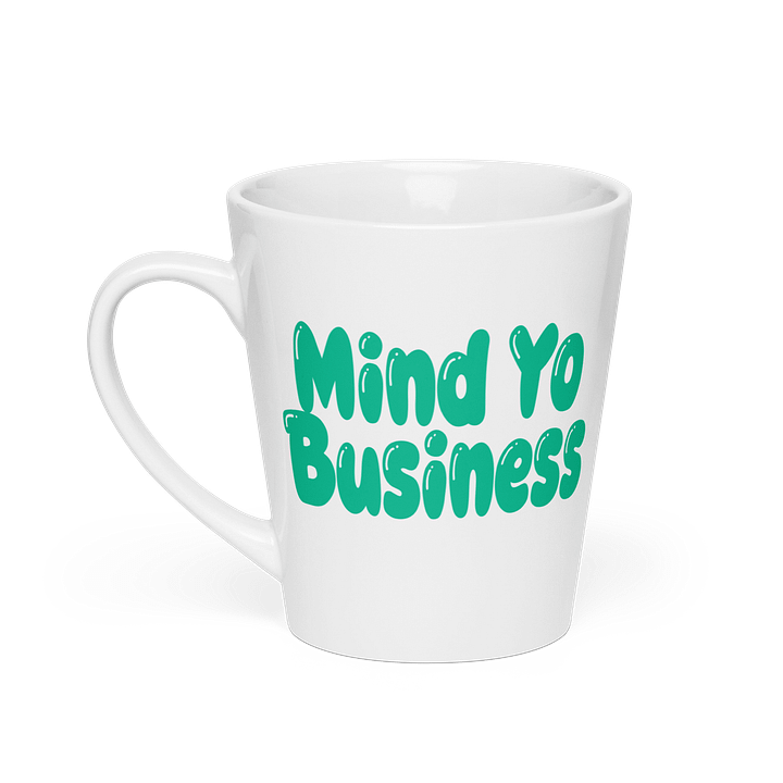 Mind Yo Business Latte Mug product image (1)
