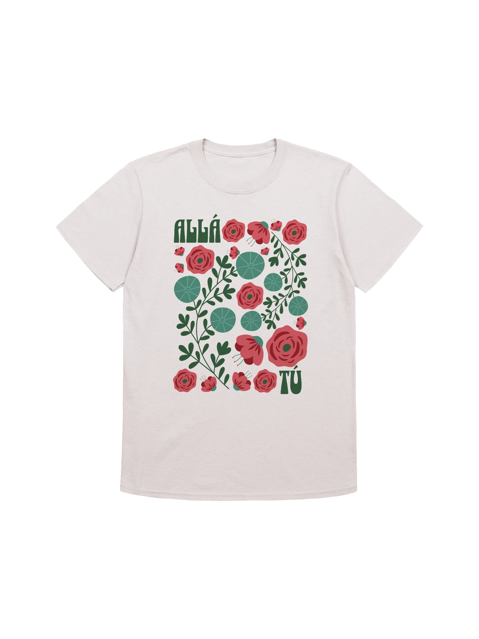 Allá Tú T-Shirt product image (1)