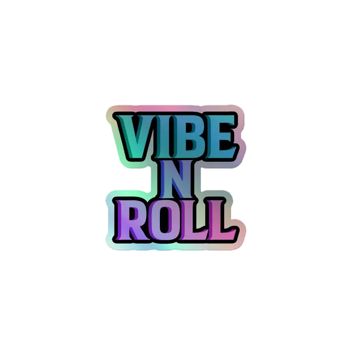 Vibe n Roll Holographic Sticker product image (1)