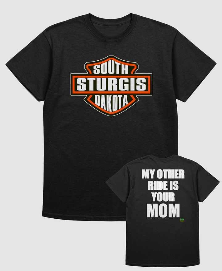 Sturgis My Other Ride is Your Mom product image (1)