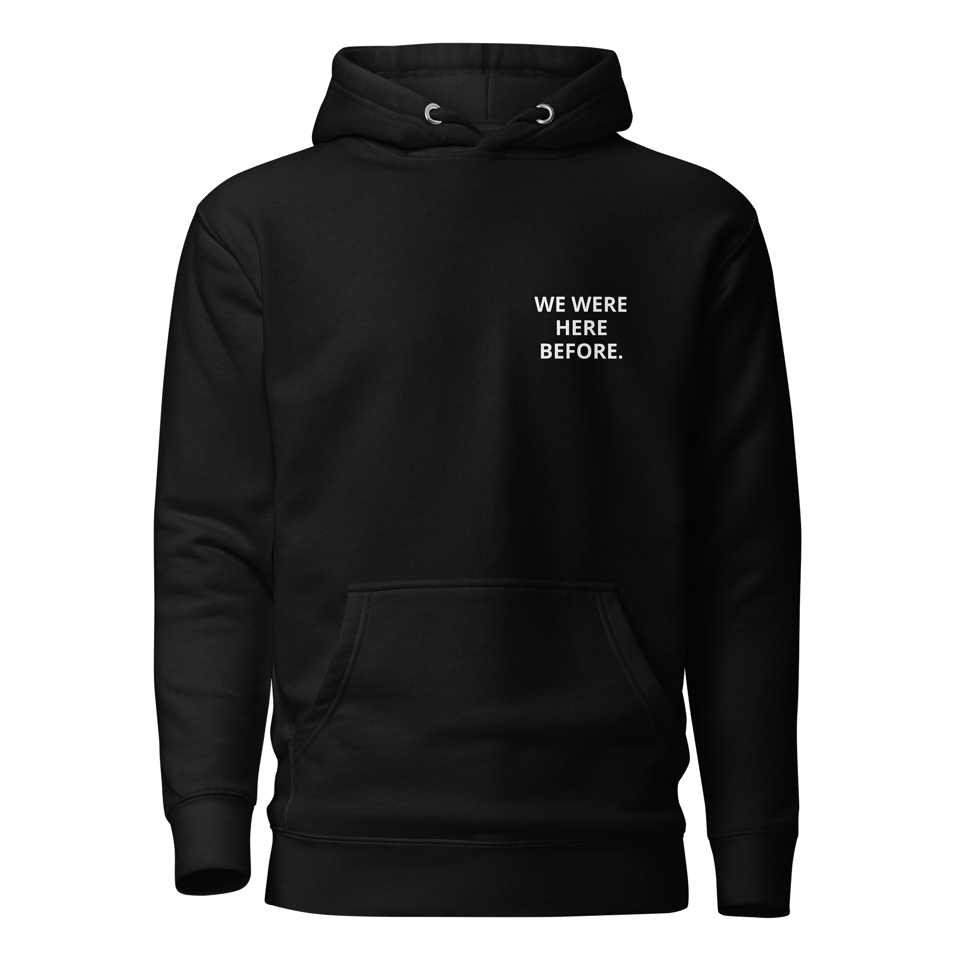 We Were Here Before — Black History Hoodie product image (1)