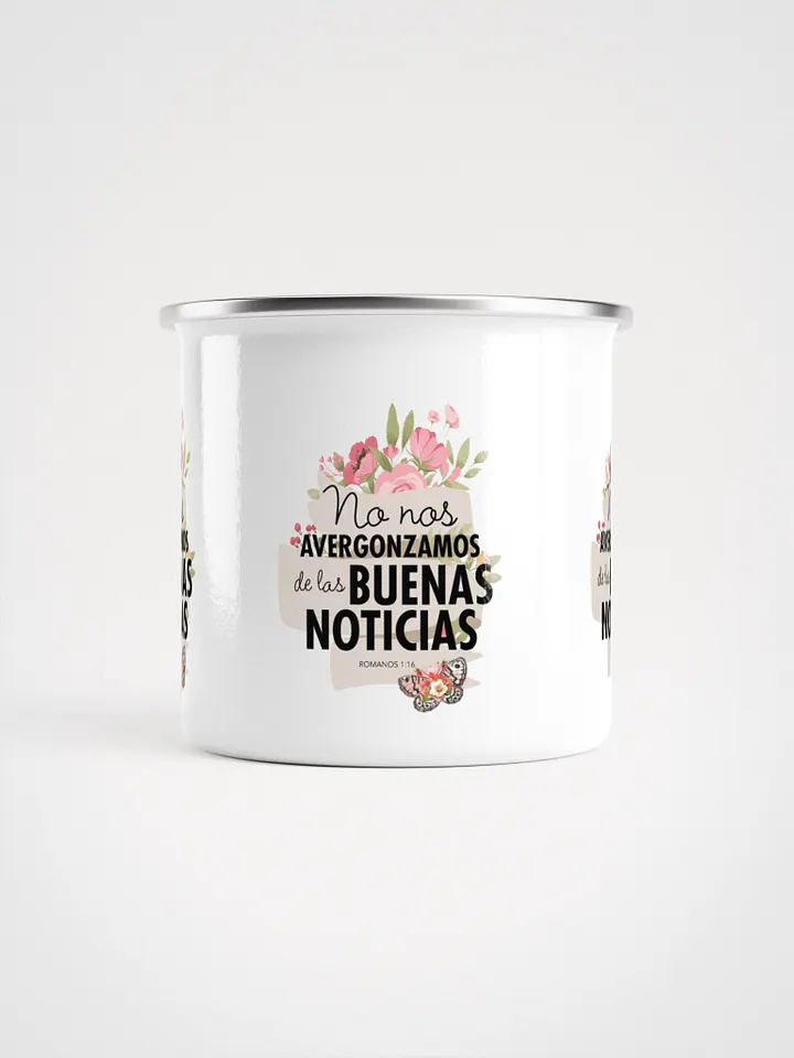 'No Nos Avergonzamos de las Buenas Noticias' Enamel Mug product image (1)