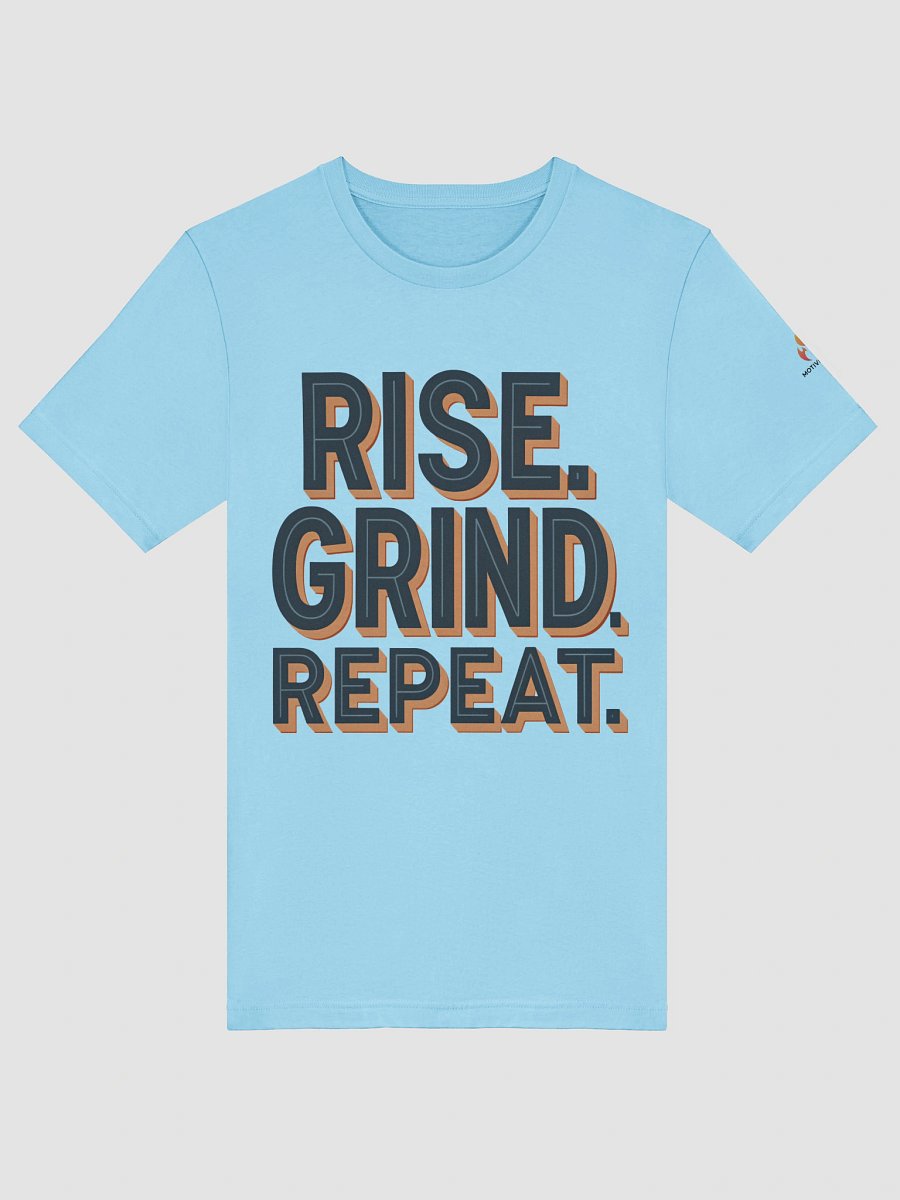 Rise Grind Repeat T-Shirt product image (43)