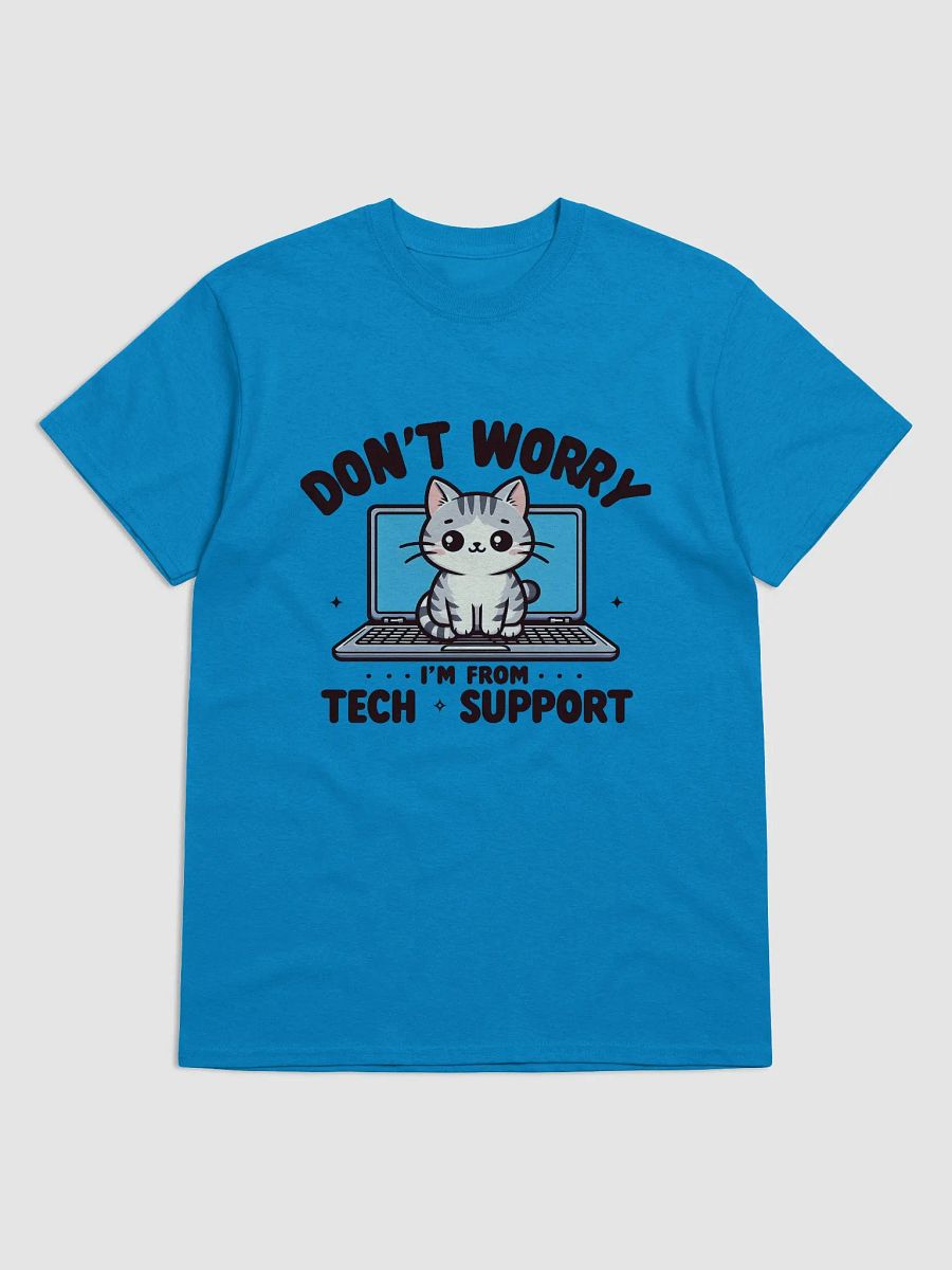 don't worry im tech support product image (1)