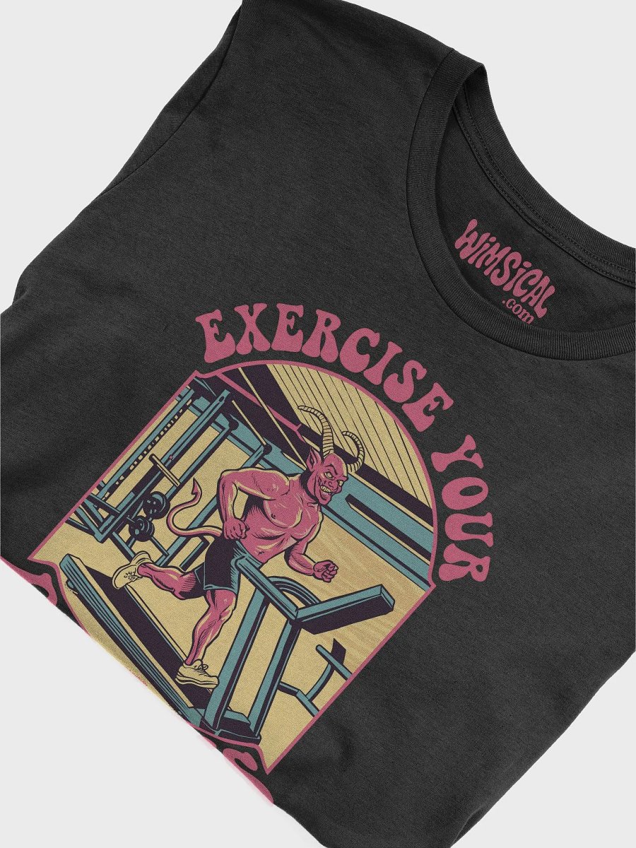 Exercise Your Demons T-Shirt product image (3)