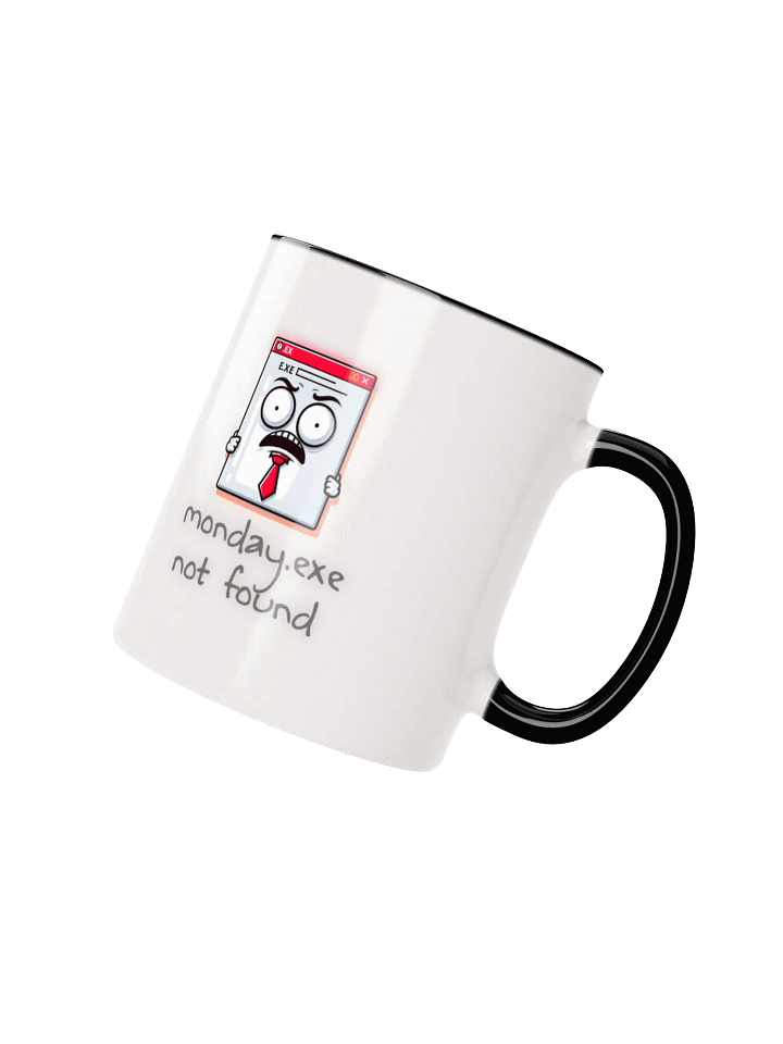 Monday.exe not found Ceramic Mug with Color Inside product image (16)