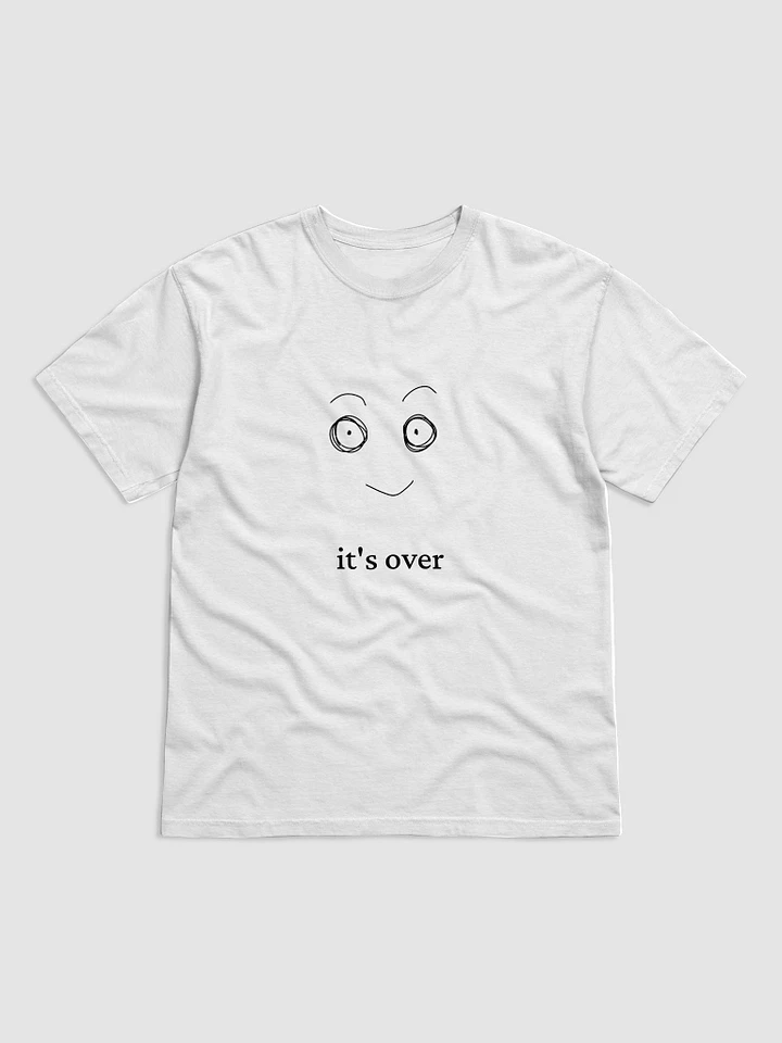 it's over tshirt product image (1)