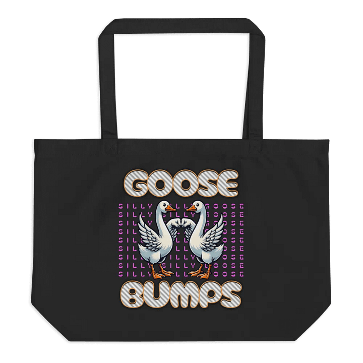 Silly Goose Bumps Organic Tote product image (1)