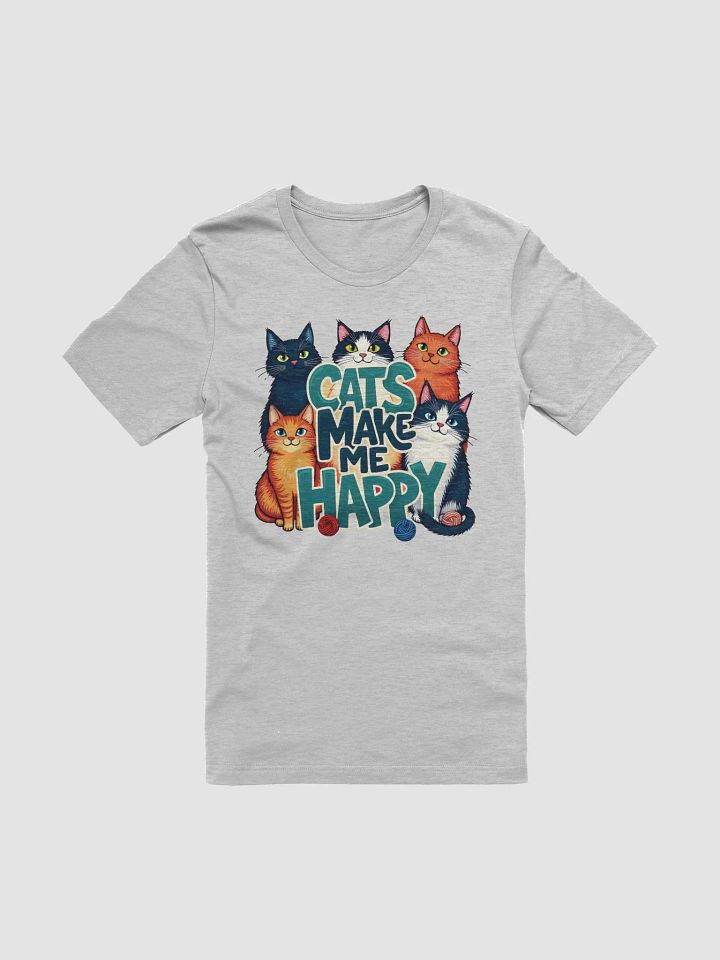 Cats Make Me Happy T-Shirt product image (2)