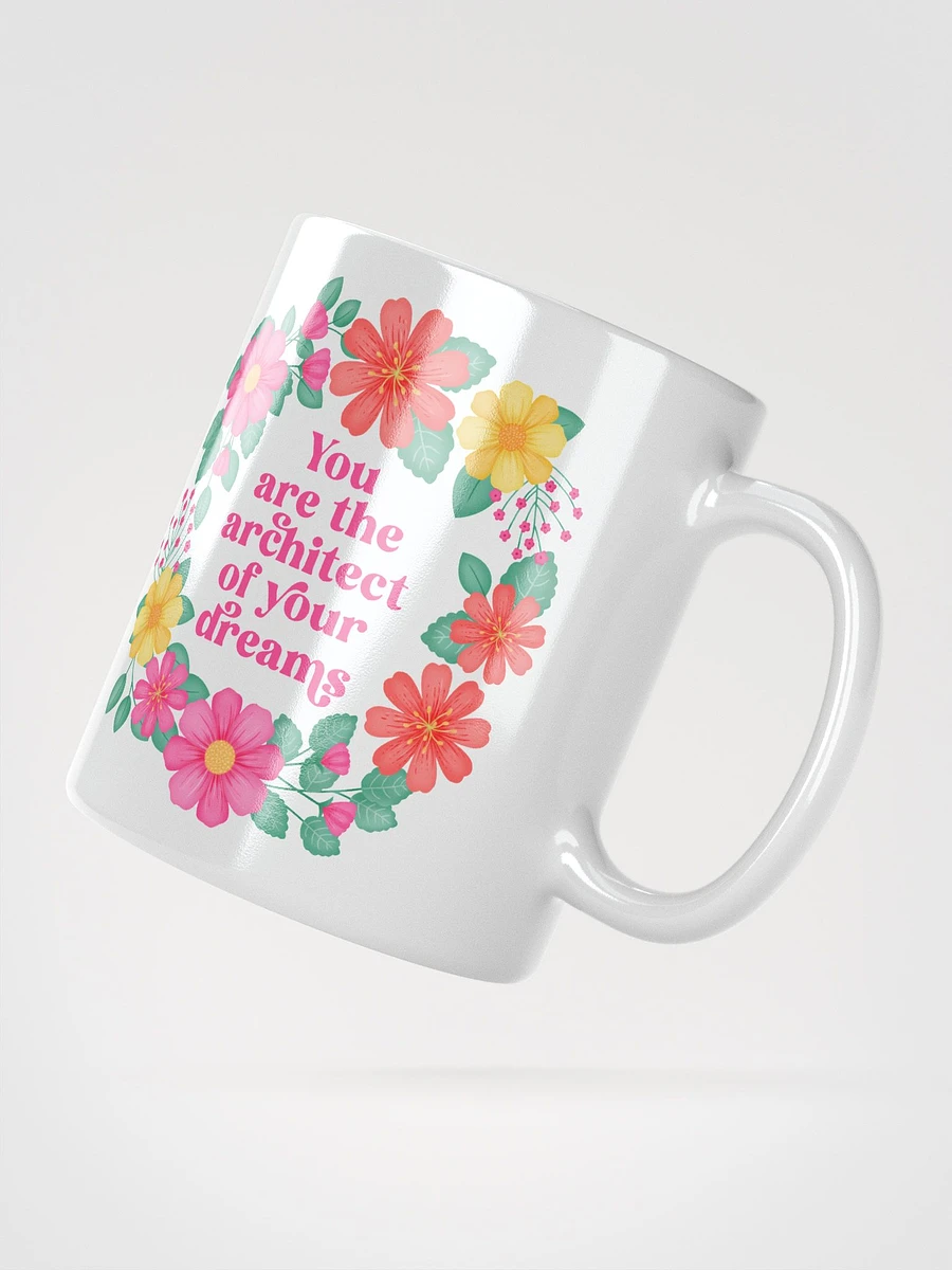 You are the architect of your dreams - Motivational Mug product image (2)