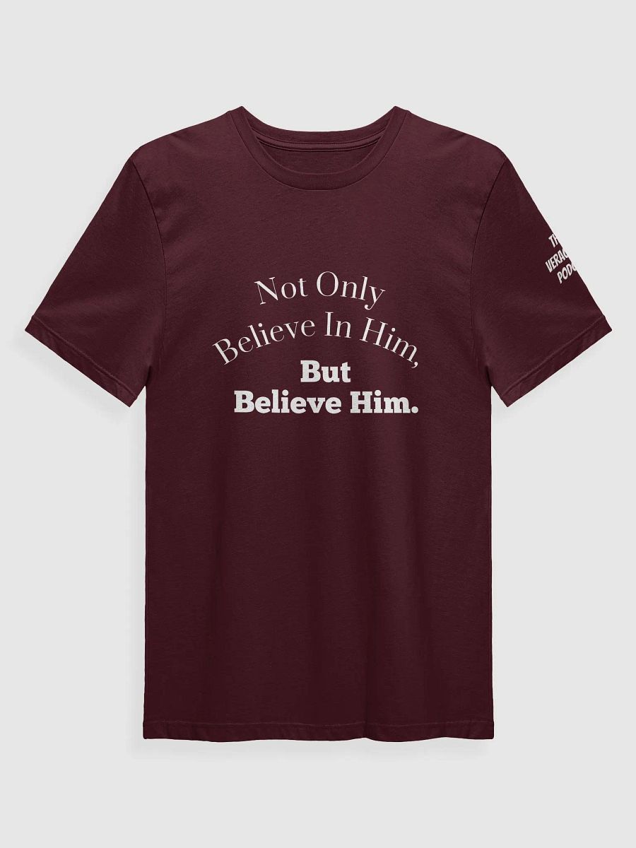 Believe Him Supersoft T-Shirt product image (50)