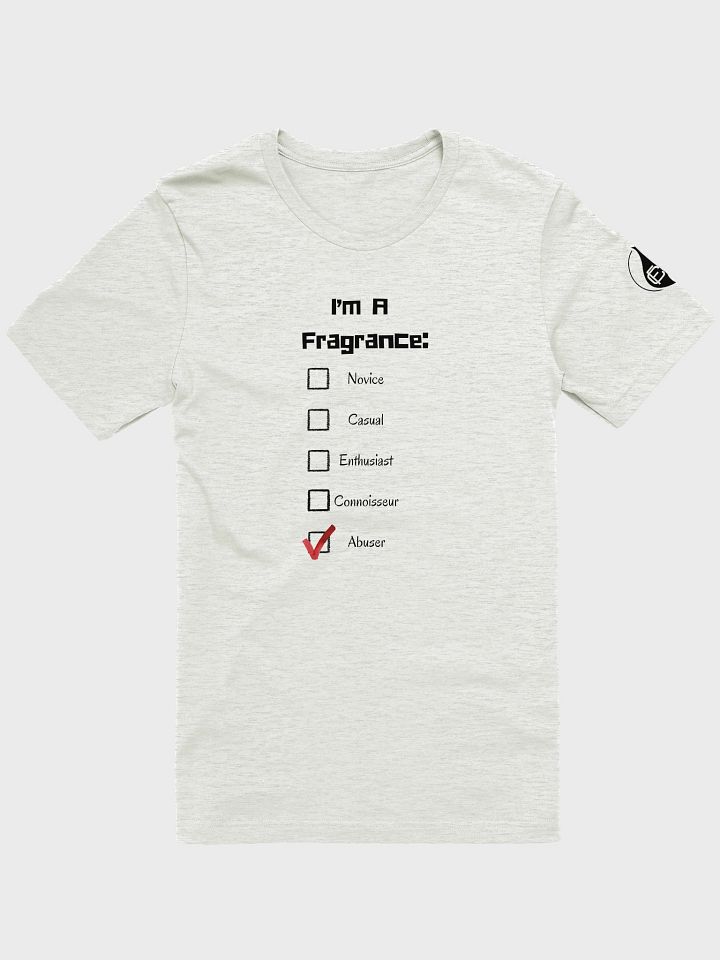Fragrance Abuser Supersoft T-Shirt product image (25)