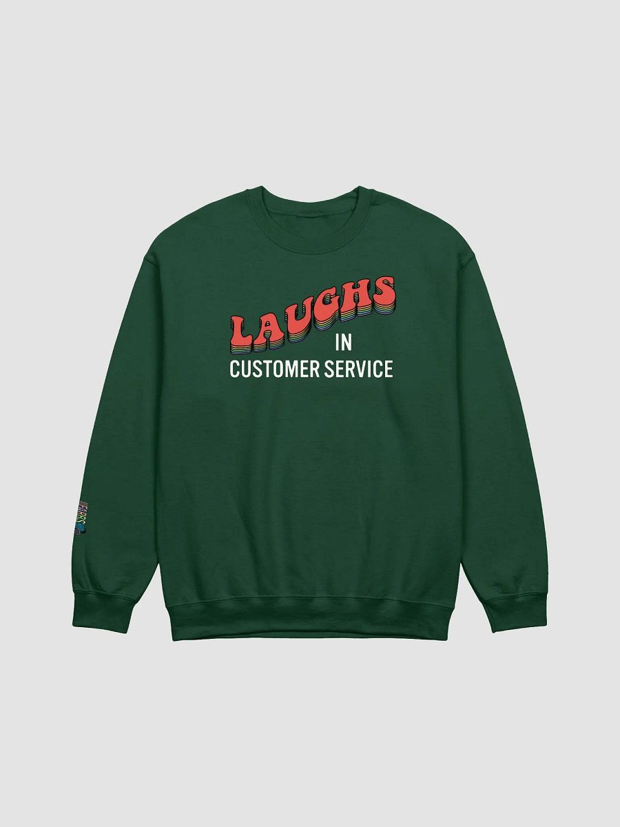 Laughs in Customer Service Crewneck product image (1)