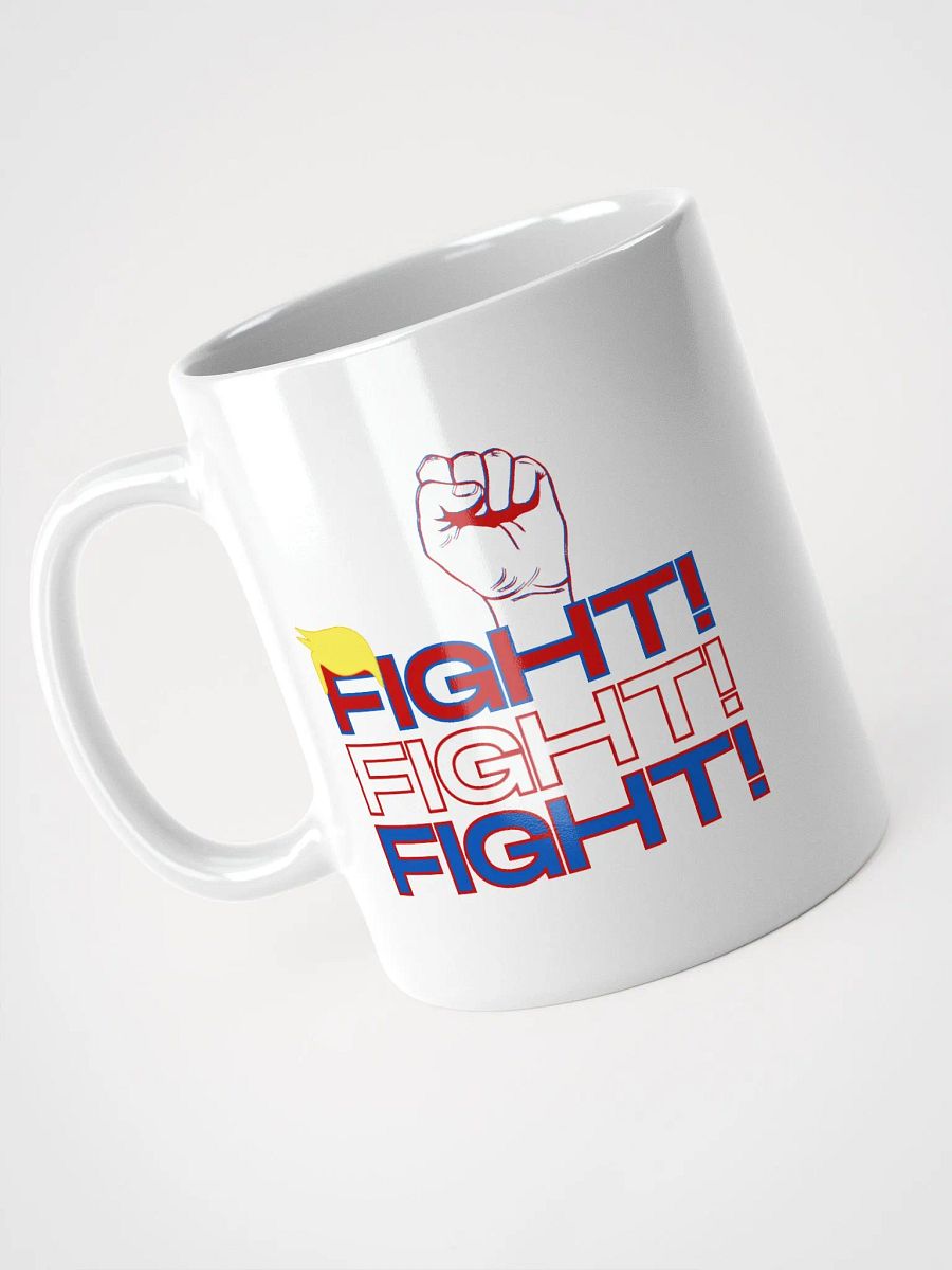 FIGHT! FIGHT! FIGHT! VOTE FOR FREEDOM Mug product image (3)