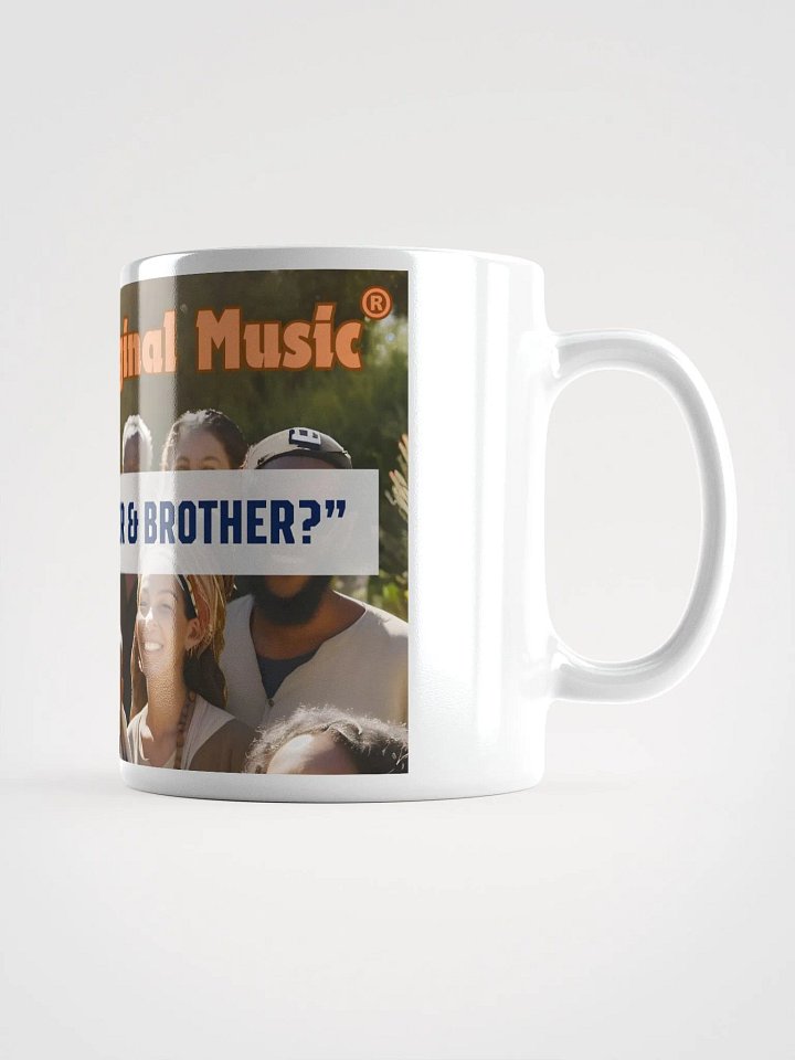 Yasharal Original Music: Who Is My Mother & Brothers? Mug product image (2)