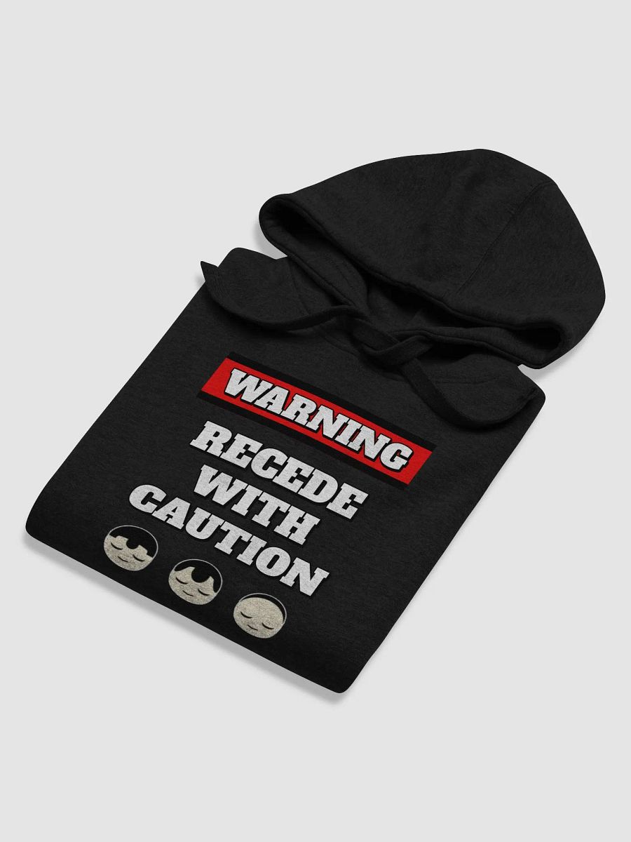 Recede With Caution - Funny Humorous Hoodie product image (40)