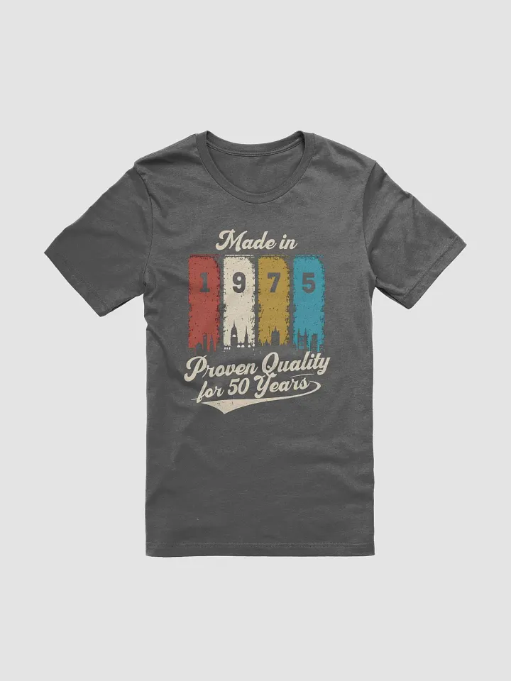 50th Birthday T-Shirts | Made in 1975 – Proven Quality for 50 Years Vintage Shirt product image (1)