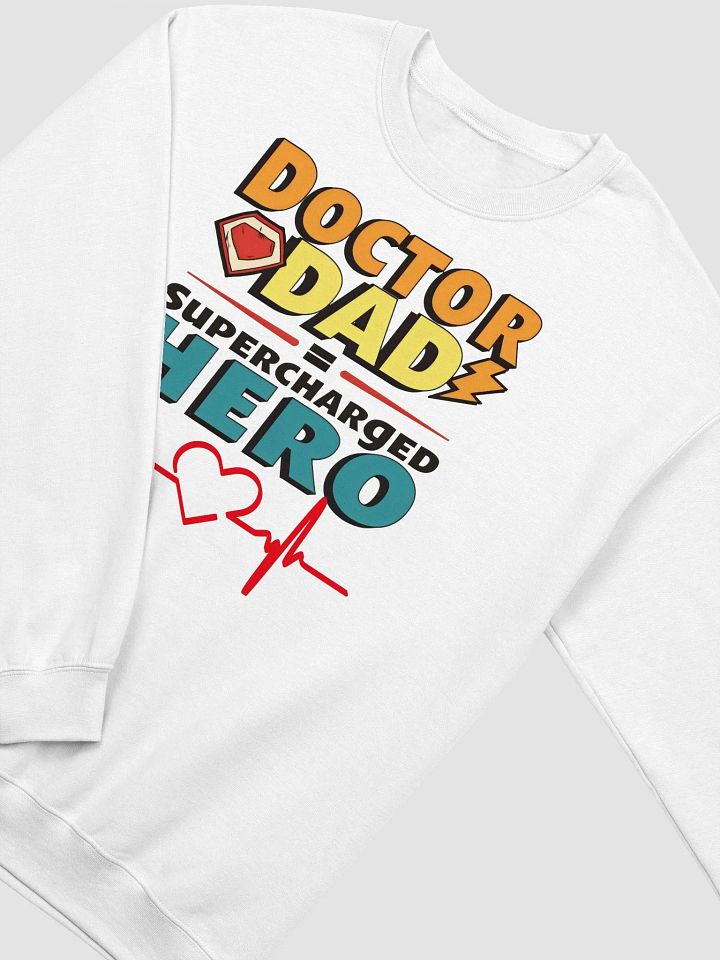 Supercharged Hero Doctor Dad Crewneck product image (20)