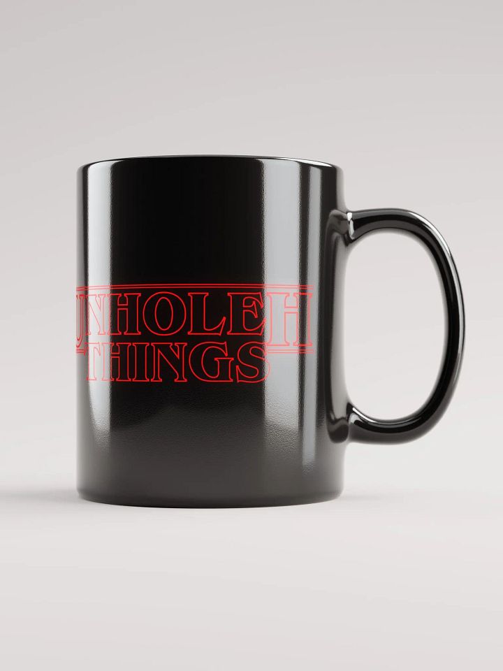 Unholeh Things Black Mug 11oz product image (1)