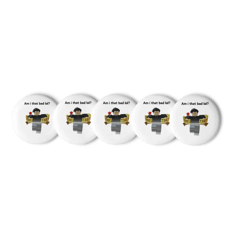 Am i that bad lol? - Pin set product image (1)
