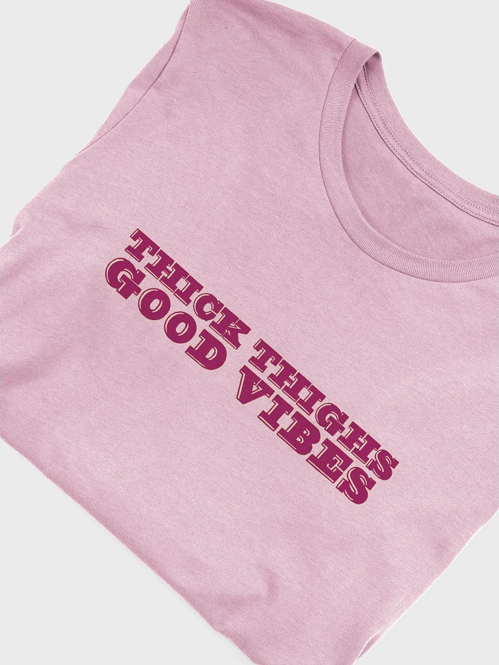 Thick Thighs - Good Vibes product image (57)