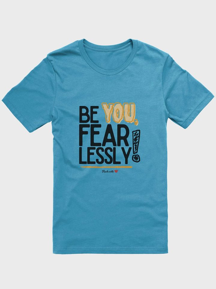Be You Fearlessly’ Tee product image (2)