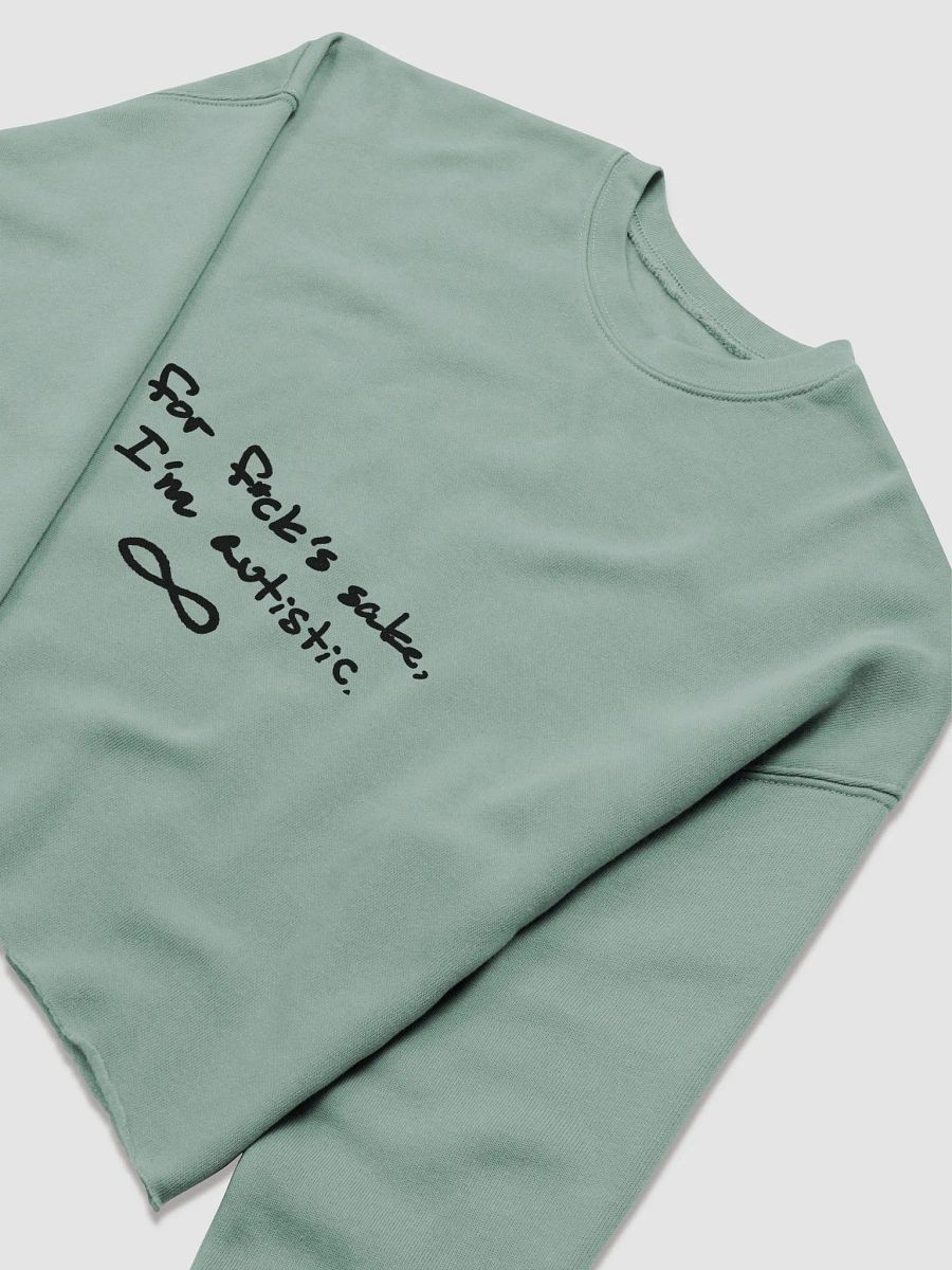FFS I'm Autistic. cropped crewneck product image (1)