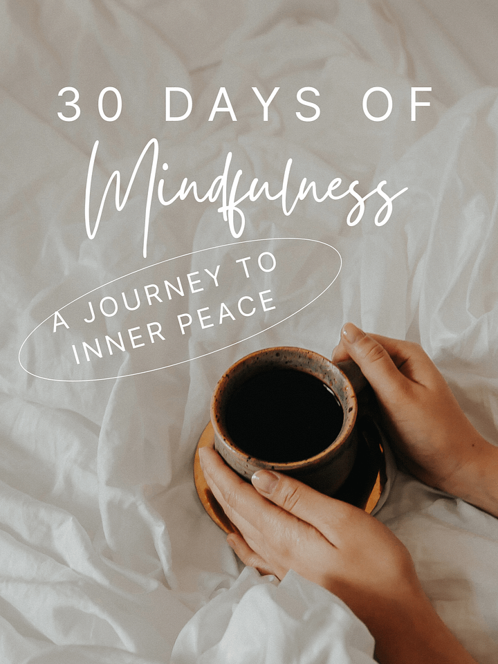 30 Days Of Mindfulness – A Journey To Your Inner Peace product image (1)