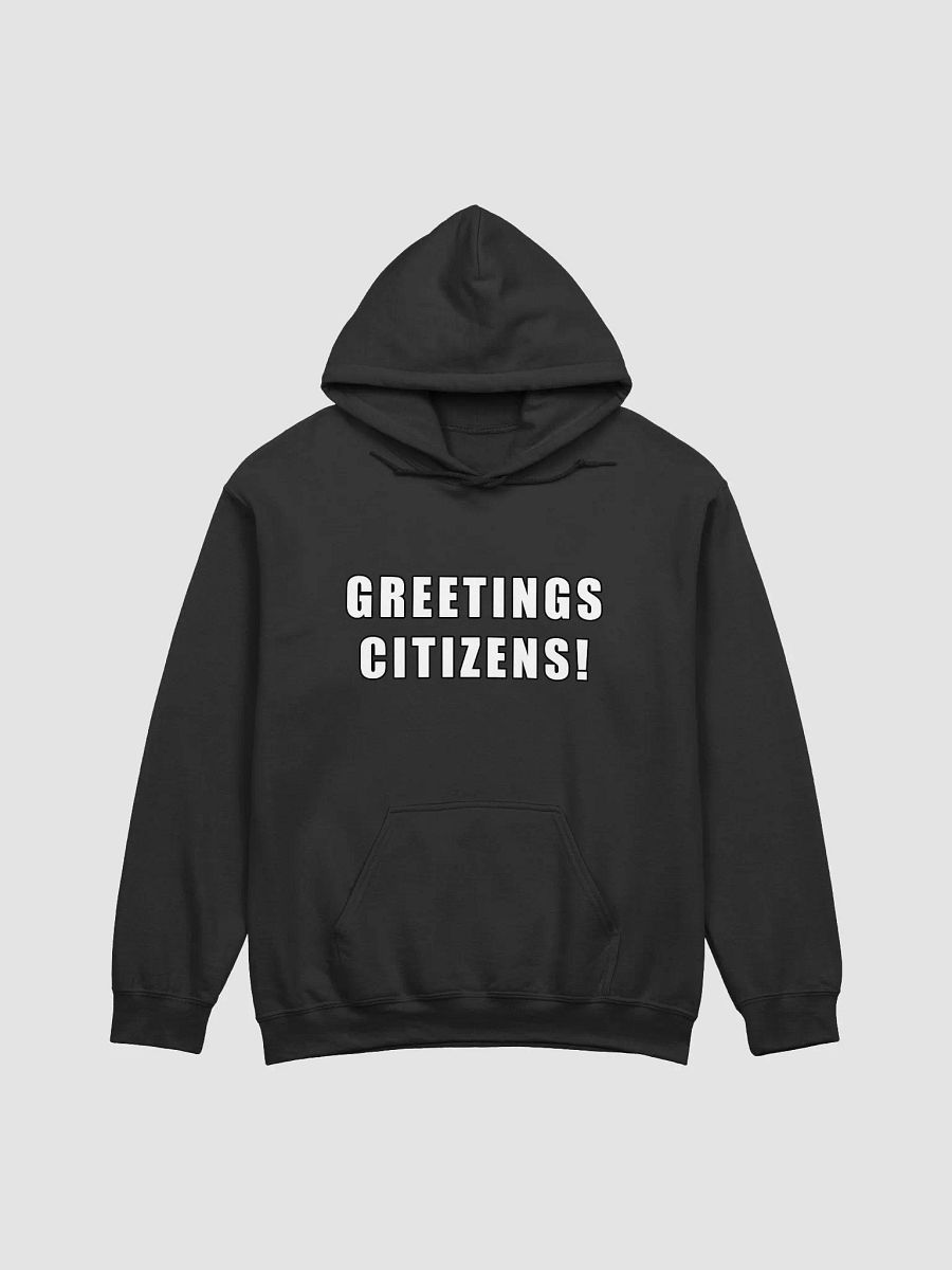 Greetings Citizens Hoodie product image (2)