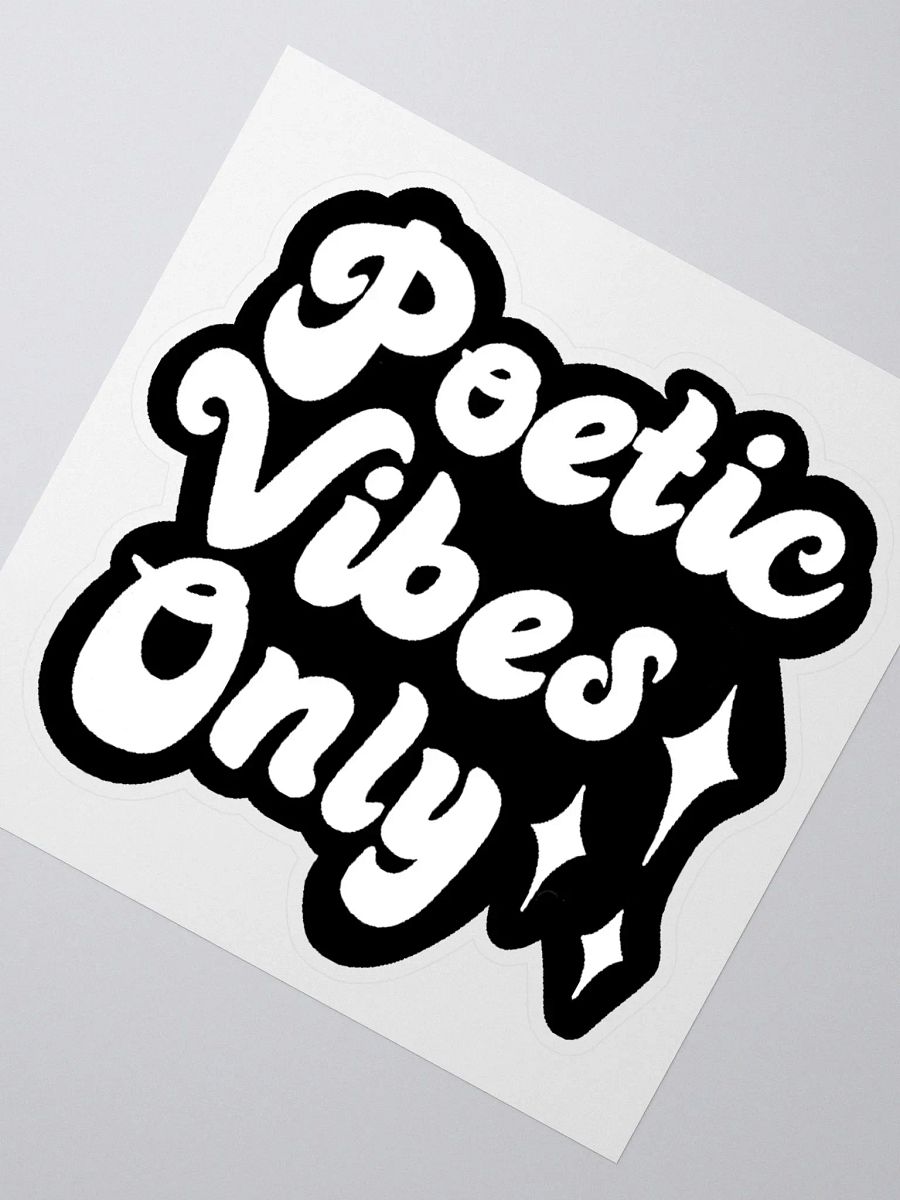 Poetic Vibes Only Sticker product image (2)