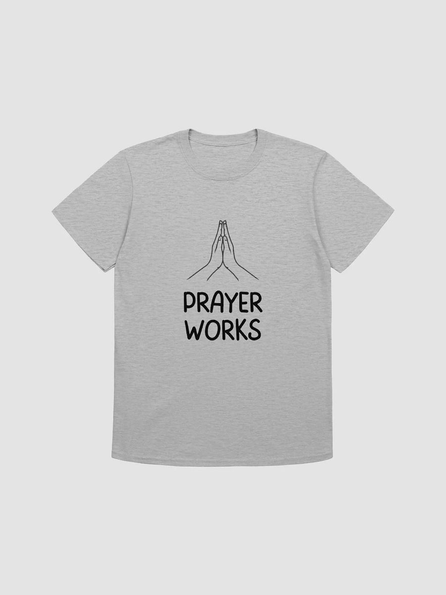 Prayer Works | Unisex T-shirt product image (1)