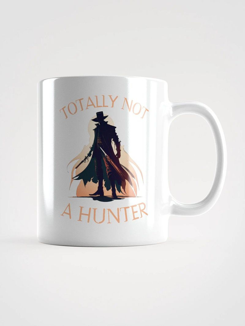 Totally Not A Hunter Mug