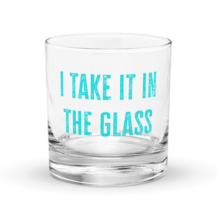 I Take it in the Glass product image (1)