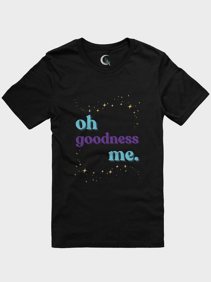 Goodness me t-shirt product image (1)