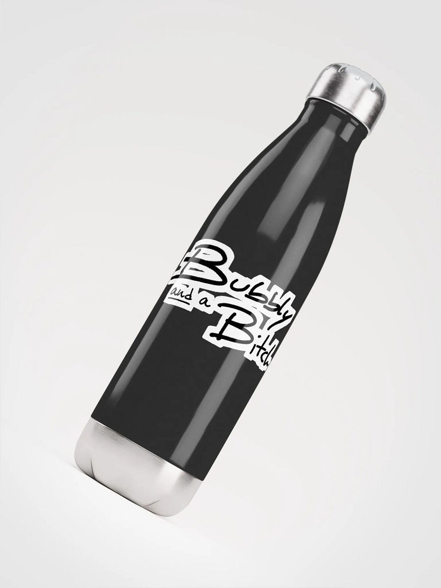 Bubbly and a B*tch (bubble design) stainless steel water bottle product image (4)