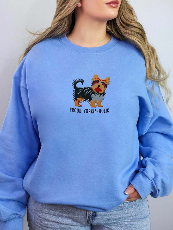 Proud Yorkie-Holic Sweatshirt (Embroidered) of a Yorkshire Terrier product image (2)